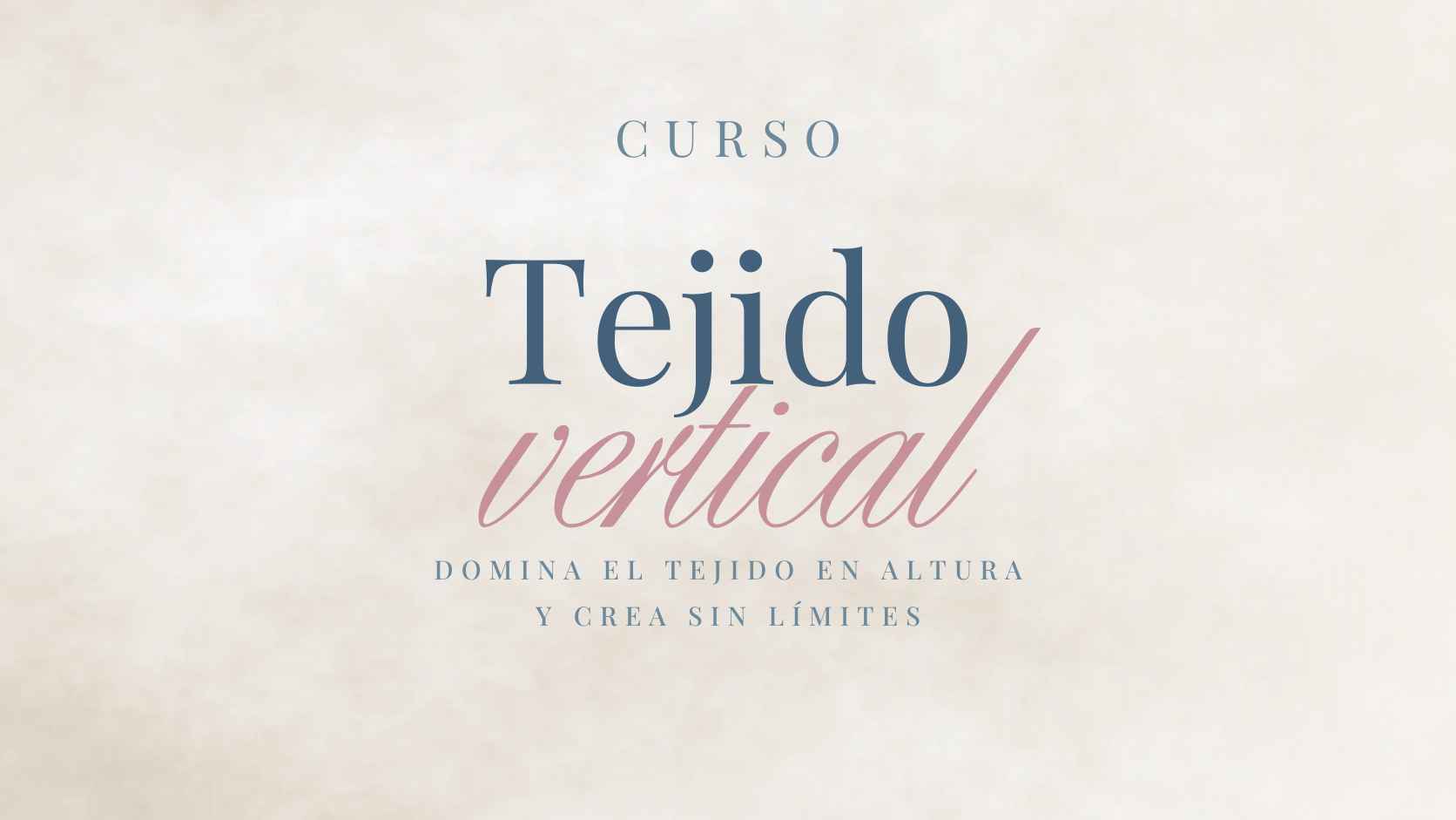 Portada del curso de tejido vertical